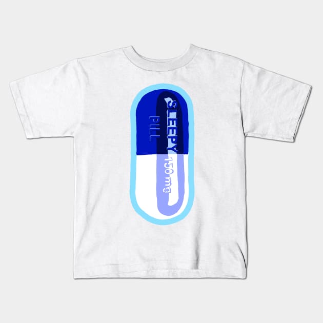 Sleepy Pill Blue Kids T-Shirt by jaymiemetz